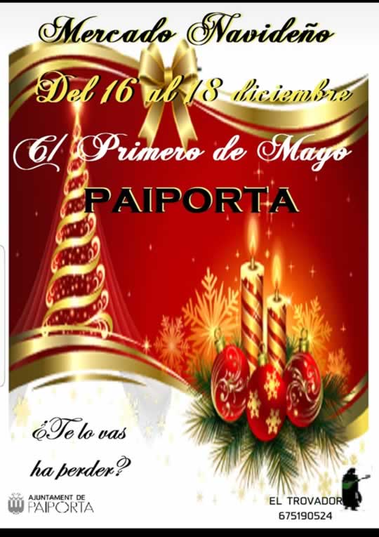 16 al 18 de Diciembre 2022 Mercado navideño en Paiporta , Valencia