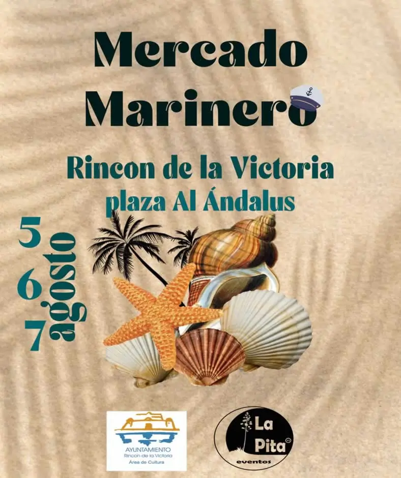 05 al 07 de Agosto 2022 Mercado MARINERO en Rincon de la Victoria, Malaga