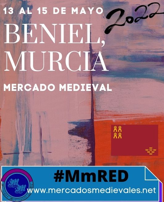 Mercado medieval en Beniel, Murcia, del 13 al 15 de Mayo 2022