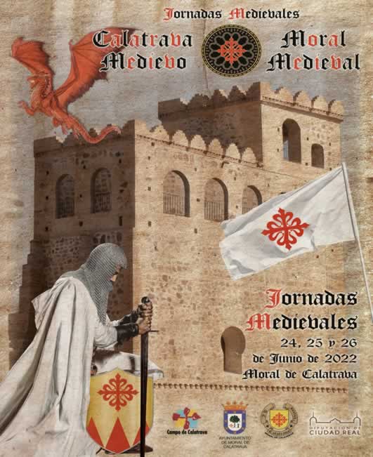 24 al 26 de Junio 2022 Jornadas medievales «Calatrava medievo – moral medieval » en Moral de Calatrava, Ciudad Real