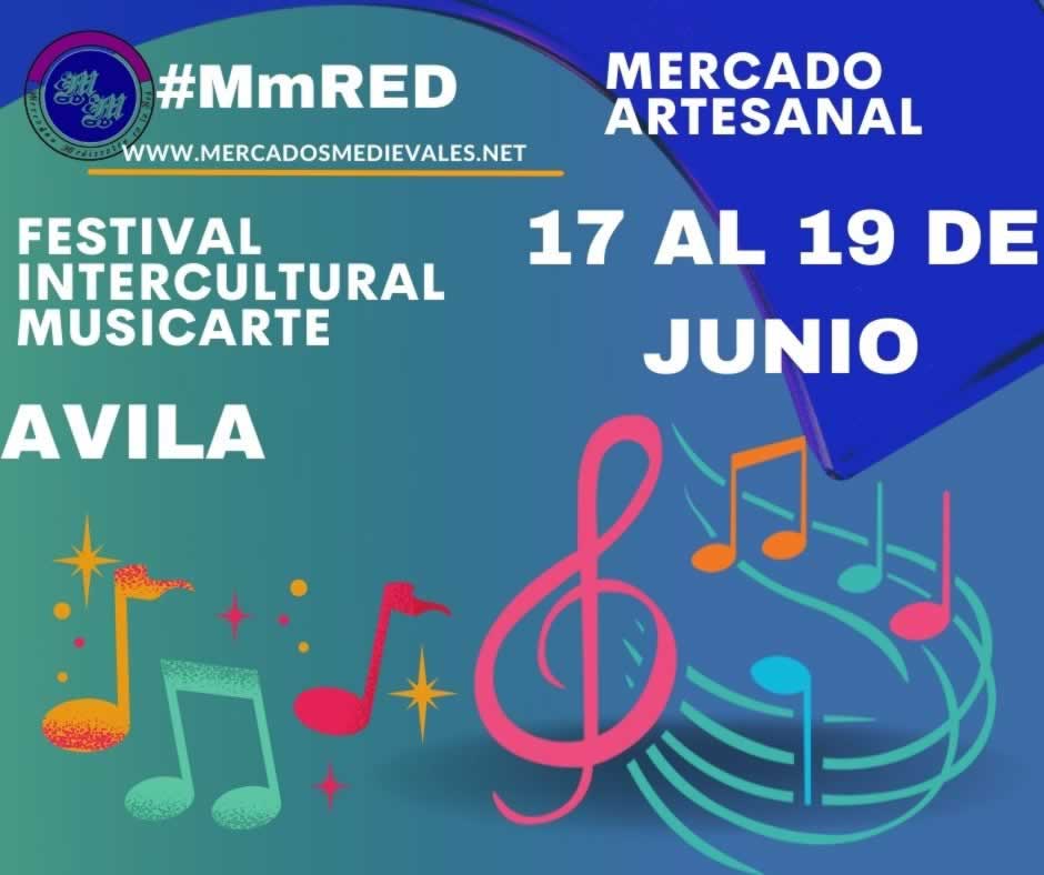 Festival intercultural musicarte en Avila del 17 al 19 de Junio 2022