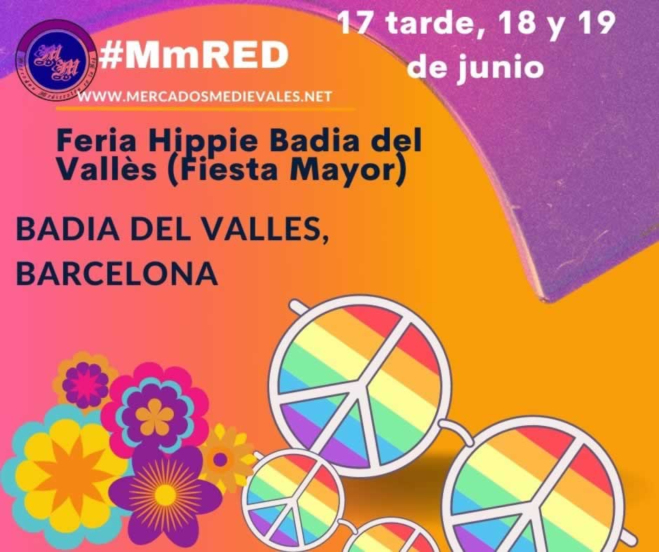 Feria hippie en Badia del Valles, Barcelona 17 al 19 de Junio 2022