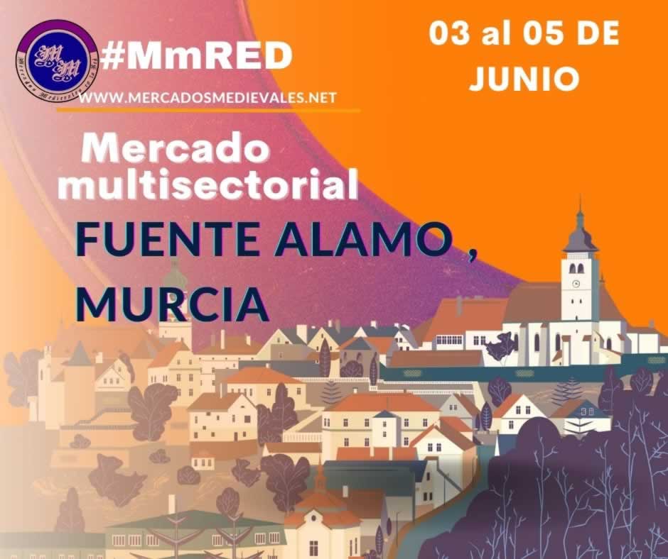 Mercado multisectorial en Fuente Alamo, Murcia del 03 al 05 de Junio 2022