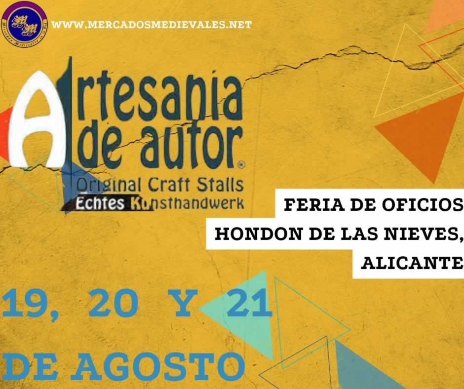Feria de oficios en Hondon de las Nieves, Alicante 19 al 21 de Agosto 2022
