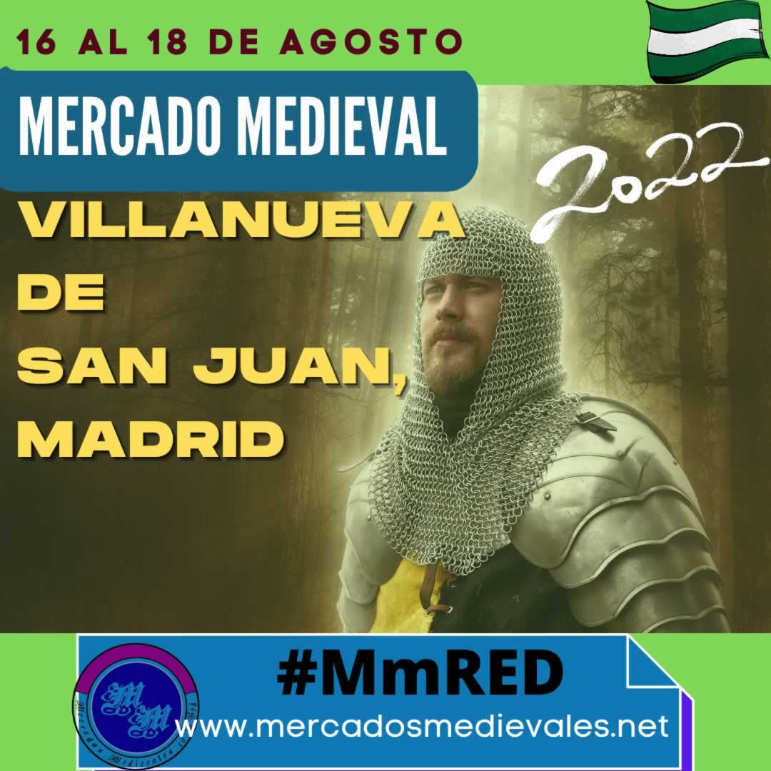 Mercado medieval de Villanueva de San Juan del Sevilla  16 al 18 de Agosto 2022