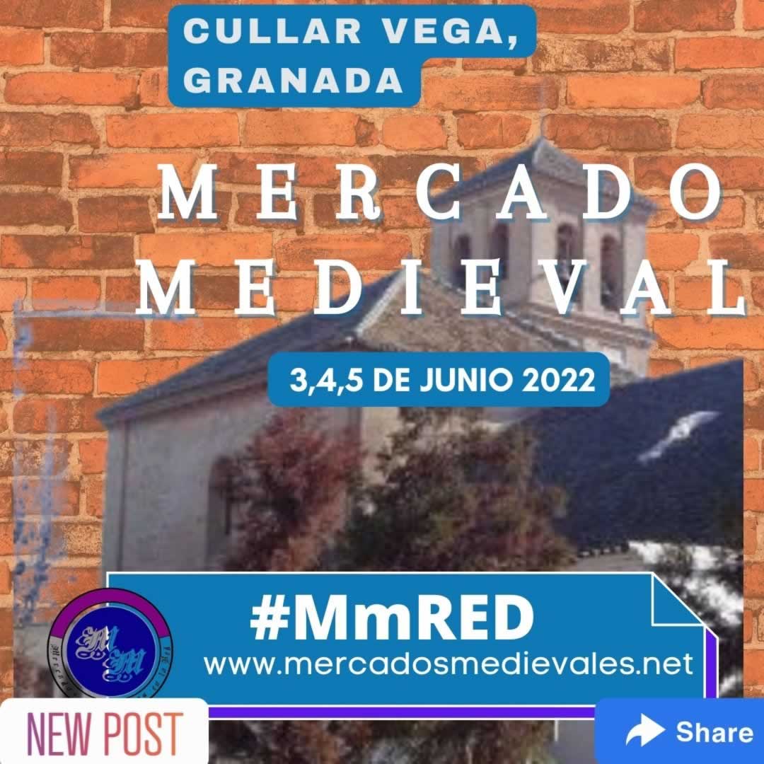 Mercado medieval en Culla Vega , Granada 03 al 05 de Junio 2022