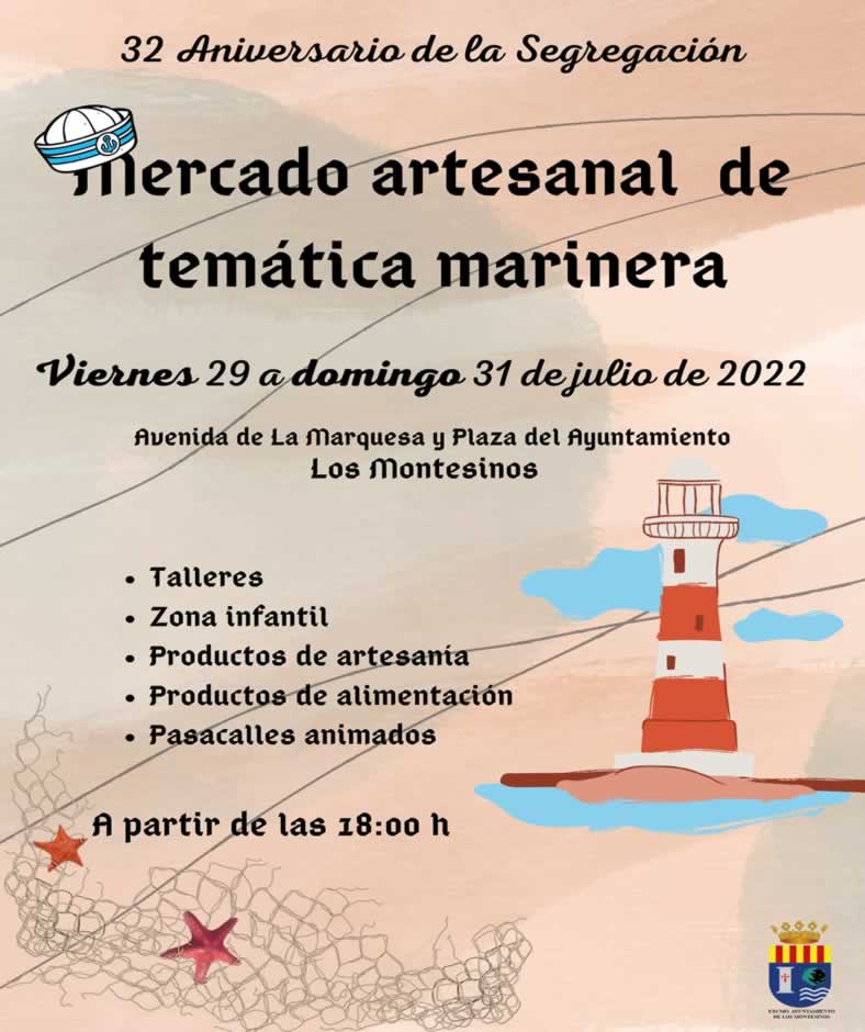 Mercado marinero en Los Montesinos , Alicante 29 al 31 de Julio 2022