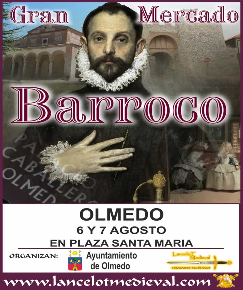 Mercado barroco en Olmedo, Valladolid 06 y 07 de Agosto 2022