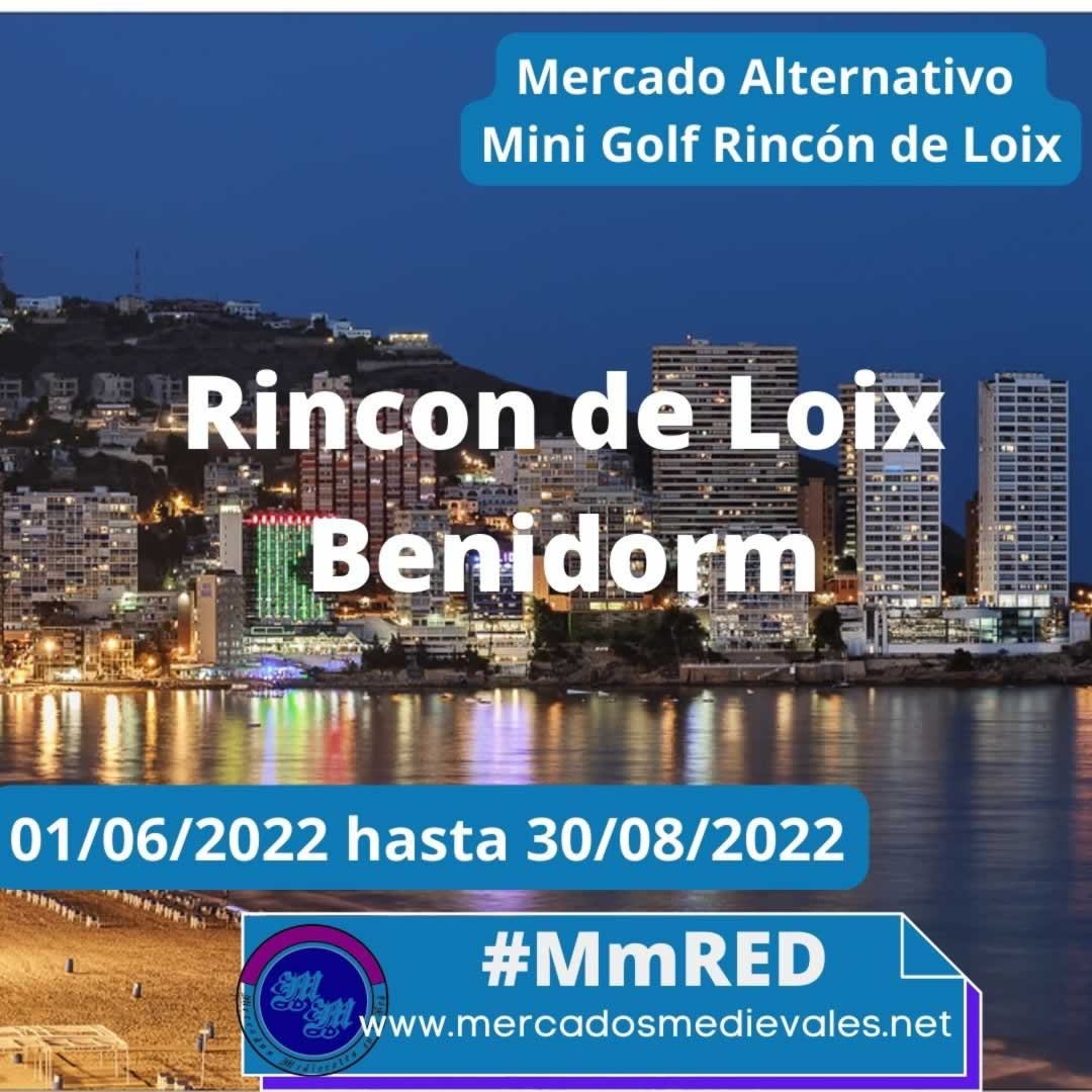 Suspendido – Mercado alternativo Mini Golf Rincón de Loix en Benidorm , Alicante