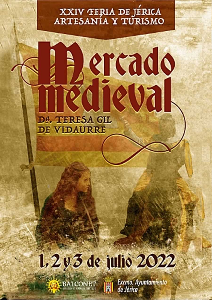  Feria de Artesanía y Turismo – Mercado Medieval Dª Teresa Gil de Vidaurre en Jerica, Castellon del 01 al 03 de Julio 2022