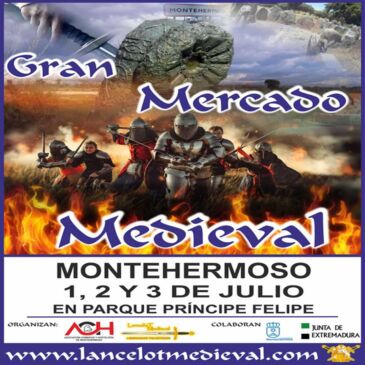 Mercado medieval en Montehermoso , Caceres del 01 al 03 de Julio 2022
