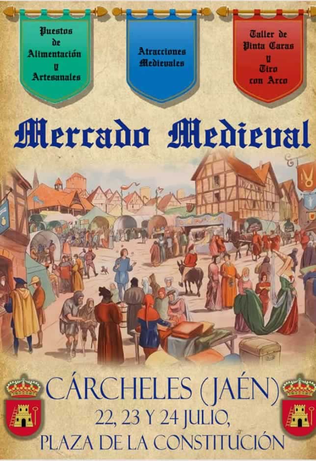 Mercado medieval en Carchelejo , Jaen 22 al 24 de Julio 2022