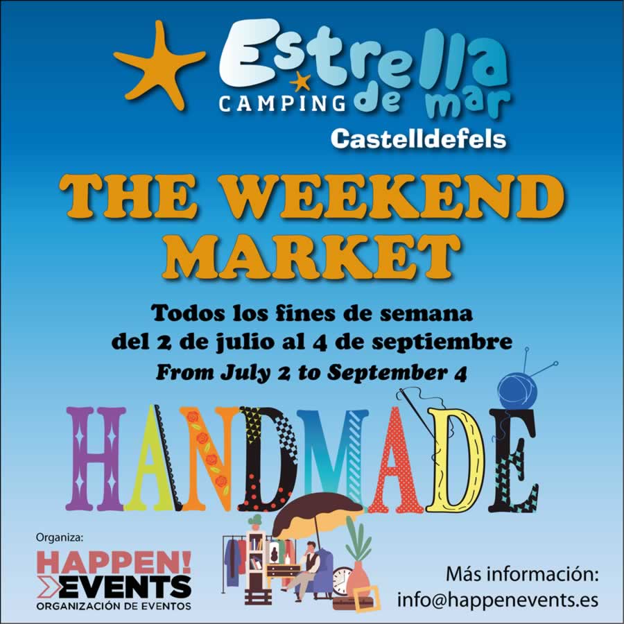 The weekend market – La estrella de mar en Castelldefels , Barcelona  02 de Julio al 04 de Septiembre 2022