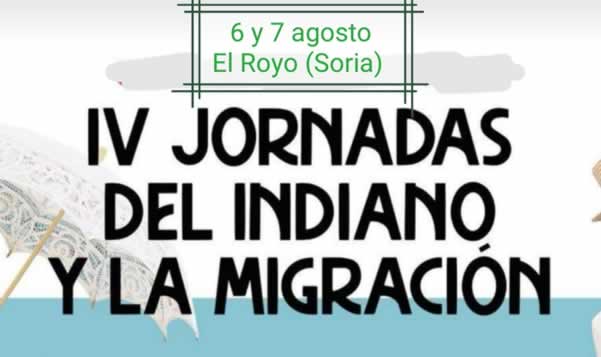 V jornadas del indiano u la migracion el Royo, Soria