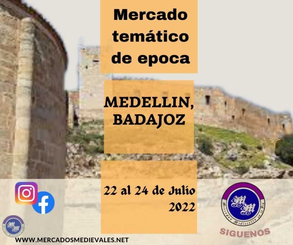 Mercado de epoca en Medellin, Badajoz del 22 al 24 de Julio 2022