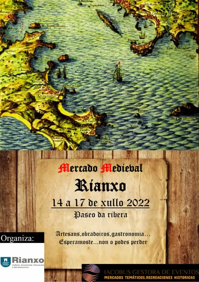 Mercado medieval en Rianxo , La Coruña del 14 al 17 de Julio 2022
