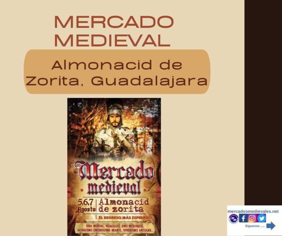 Mercado medieval en Almonacid de Zorita, Guadalajara del 05 al 07 de Agosto 2022