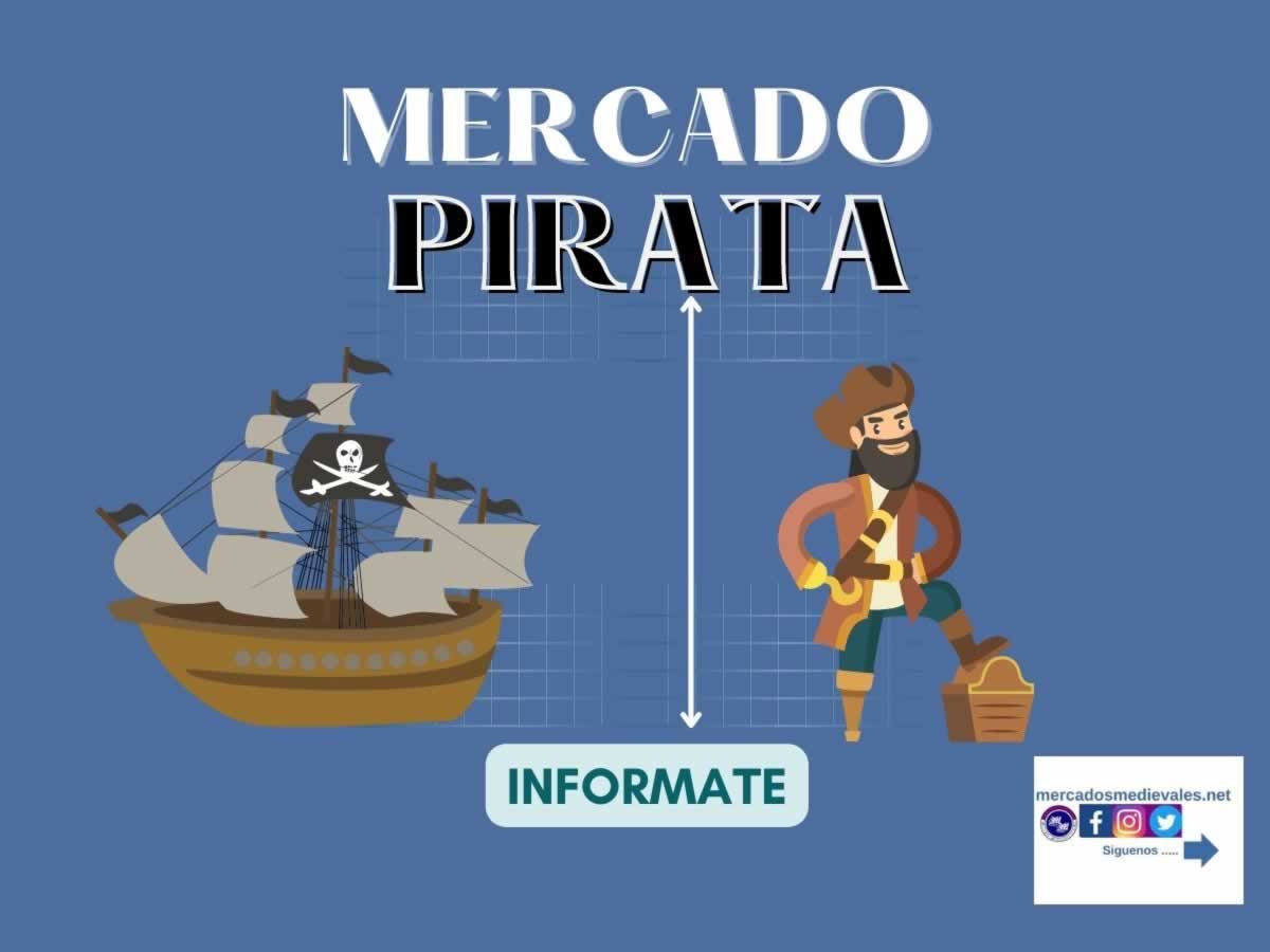 Mercado pirata en Creixell, Tarragona del 13 al 15 de Agosto 2022