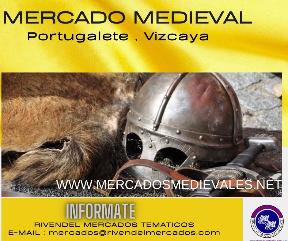 Mercado medieval en Portugalete , Vizcaya 13 al 17 Agosto 2022