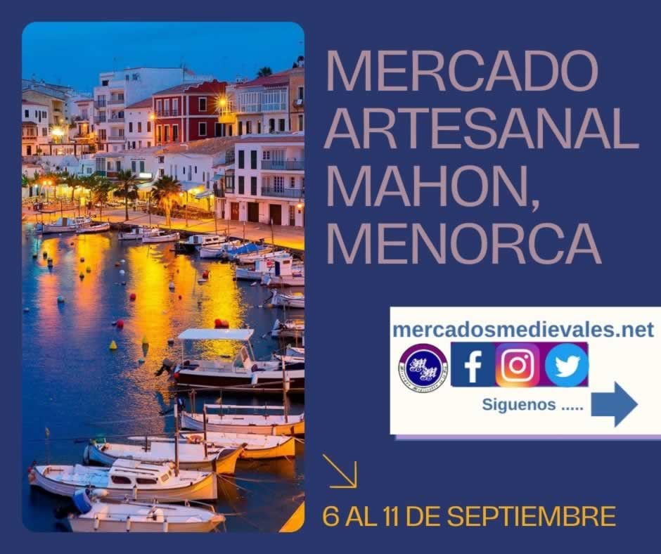 Mercado artesanal en Mahon, Menorca, Baleares del 06 al 11 de Septiembre 2022