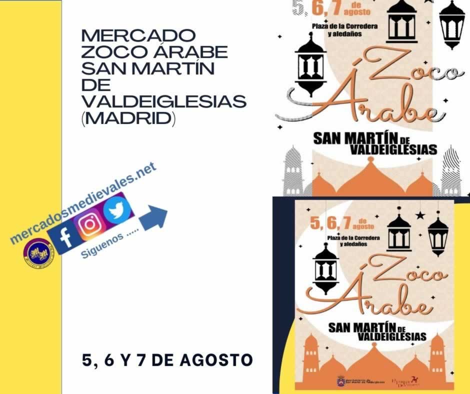 Mercado zoco arabe en San Martin de Valdeiglesias , Madrid 05 al 07 de Agosto 2022