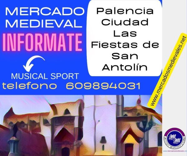 Mercado medieval en Palencia del 27 al 30 de Agosto 2022