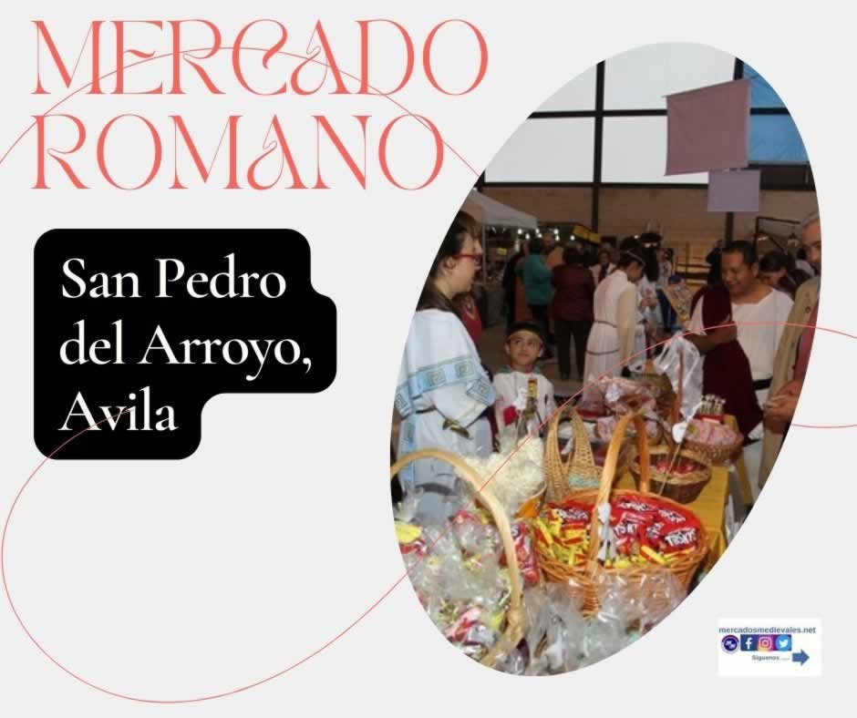 Mercado romano en San Pedro del Arroyo, Avila 29 al 31 de Agosto 2022