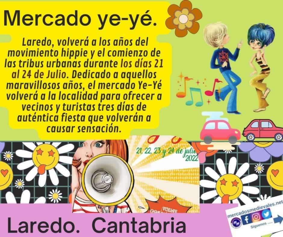 Mercado ye-yé en Laredo, Cantabria del 21 al 24 de Julio 2022