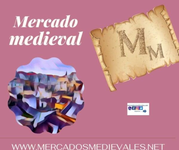 Mercado medieval en Villardompardo , Jaen 09 y 10 de Agosto 2022