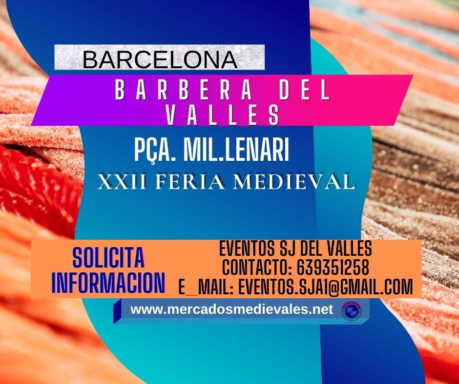XXII Feria medieval en Barbera del Valles , Barcelona 30 de Septiembre al 02 de Octubre 2022