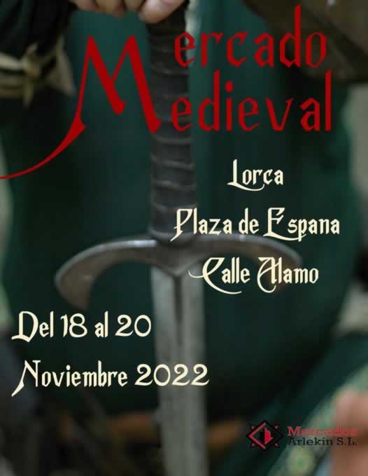 Mercado medieval en Lorca, Murcia 18 al 20 de Noviembre 2022