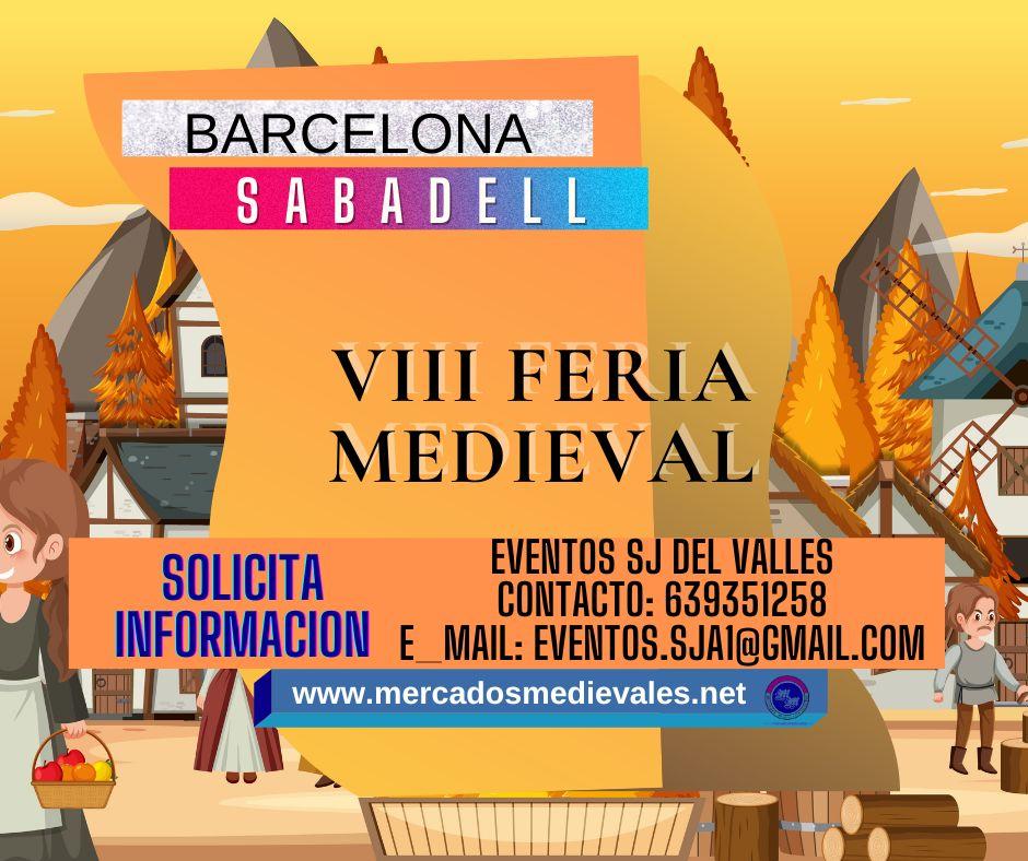 VIII Feria medieval en Sabadell , Barcelona 04 al 06 de Noviembre 2022