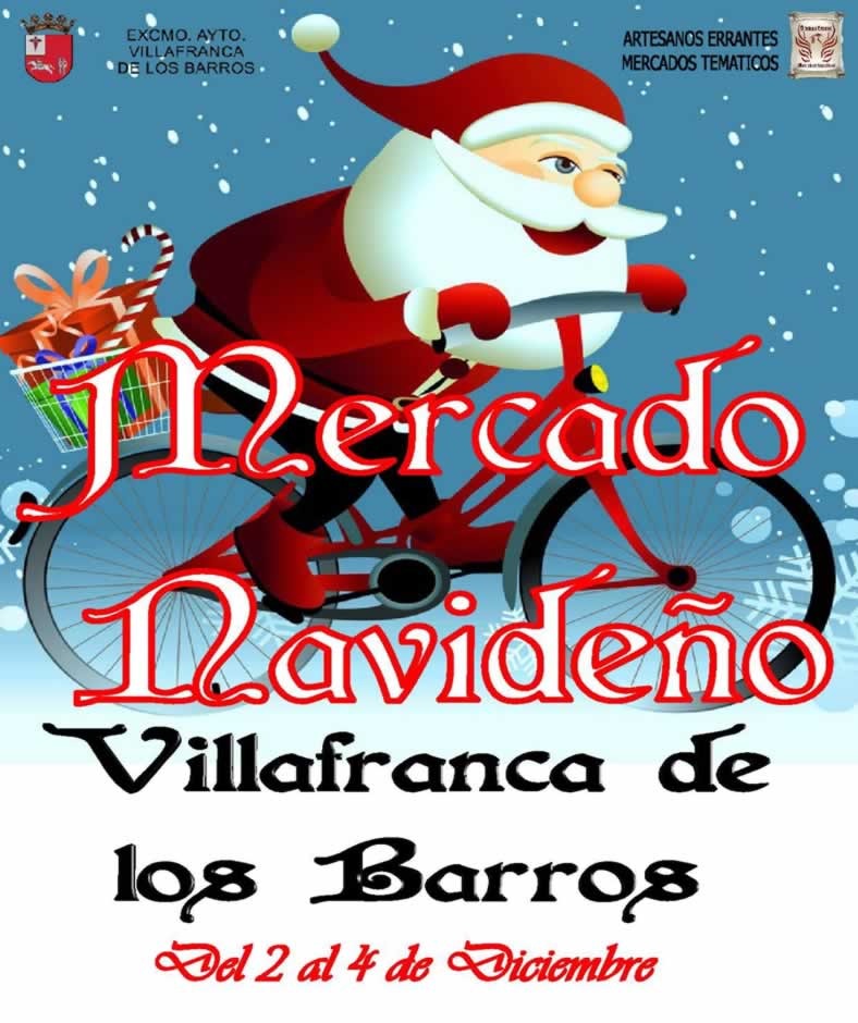 Mercado navideño en Villafranca de los Barros , Badajoz del 02 al 04 de Diciembre 2022