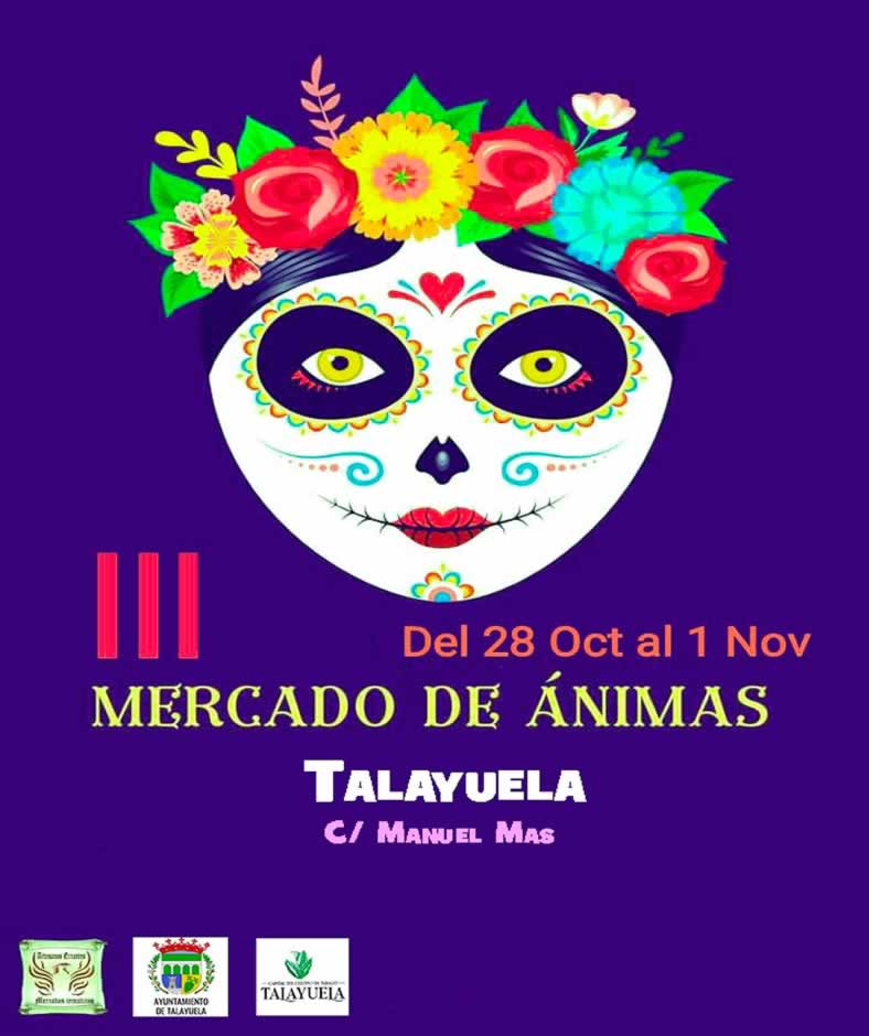 III mercado de animas en Talayuela, Caceres 28 de Octubre al 01 de Noviembre 2022 