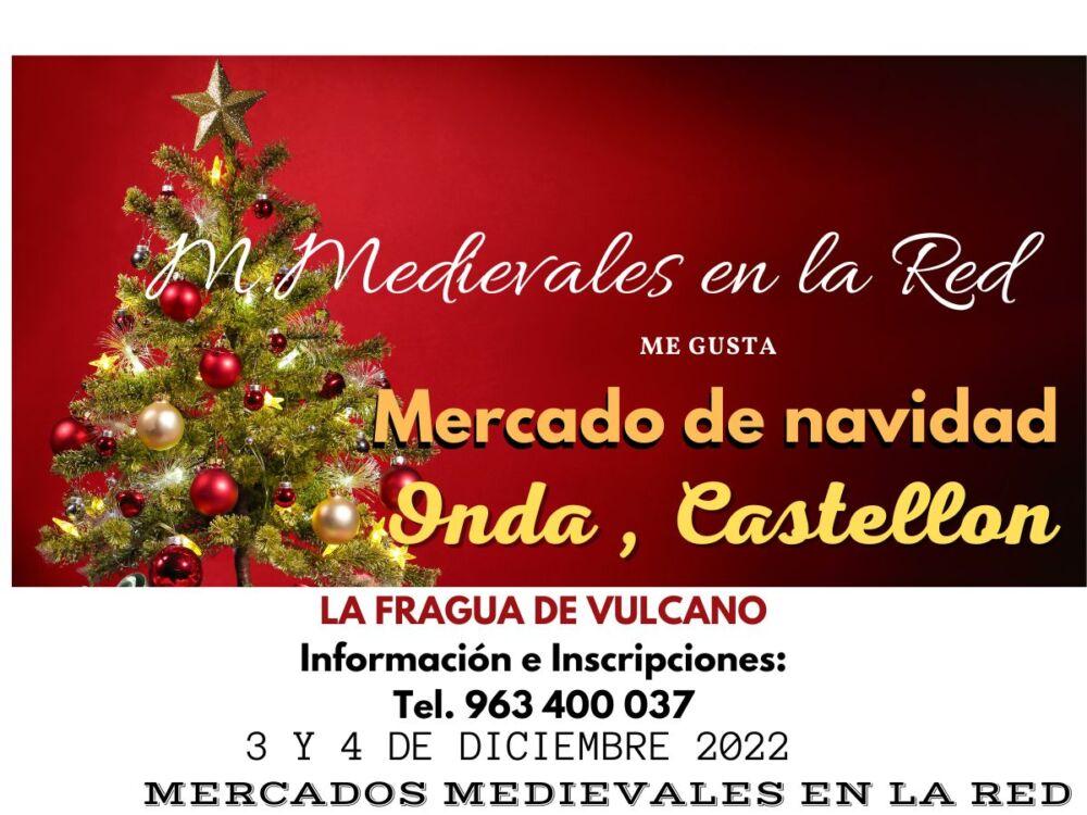 Mercado de navidad en Onda, Castellón 03 y 04 de Diciembre 2022