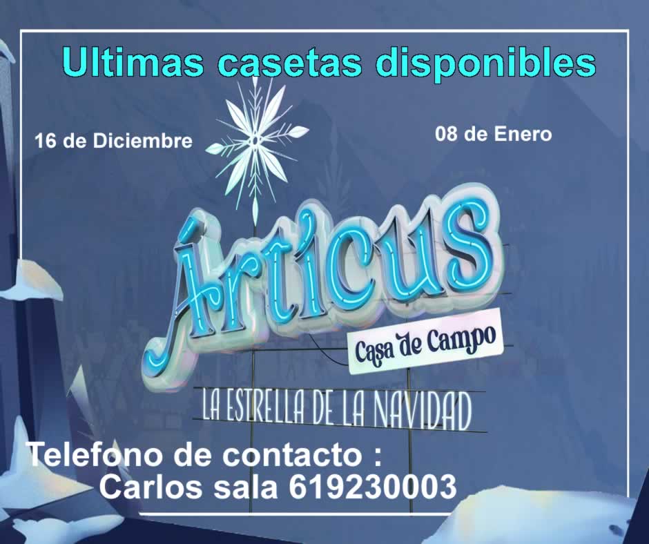 Mercado navideño  ÁRTICUS en la casa de campo de Madrid capital 16 de diciembre 2022 al 08 de Enero 2023