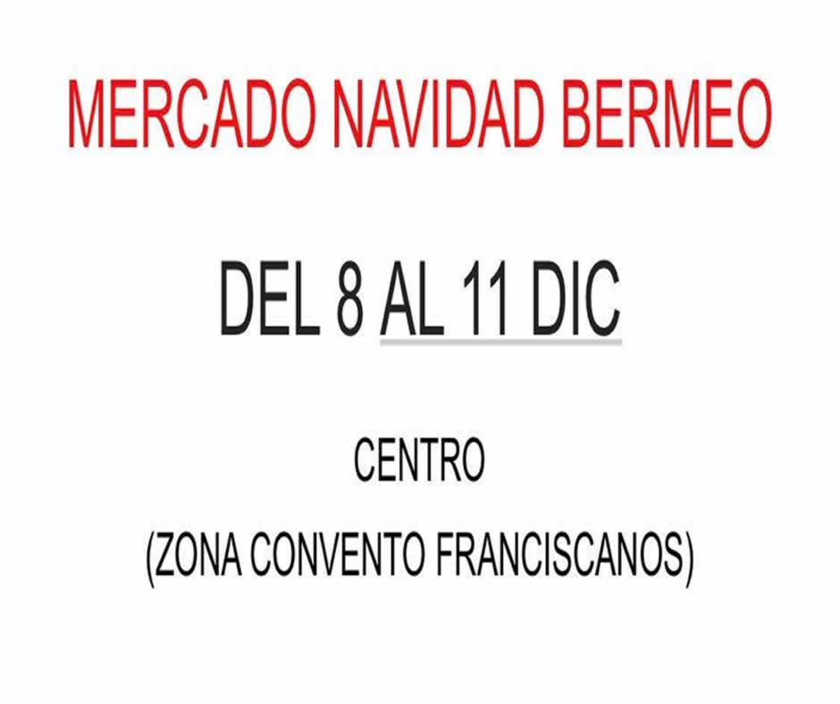 Mercado navideño en Bermeo , Vizcaya del 08 al 11 de diciembre 2022