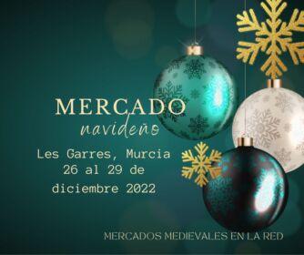 Mercado navideño en Los Garres, Murcia 26 al 29 de diciembre 2022
