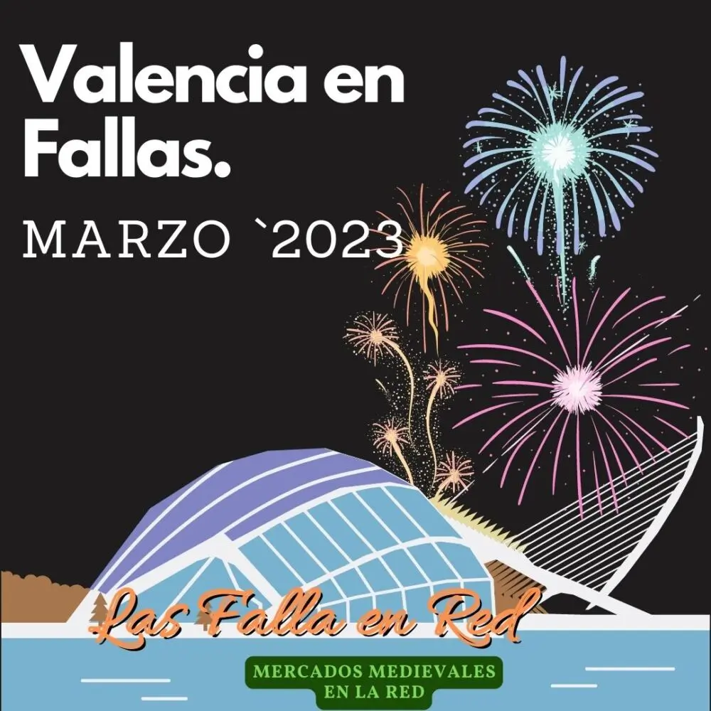 Las Fallas de Valencia .... Cuando son los mercados tradicionales en Fallas en 2023 ?