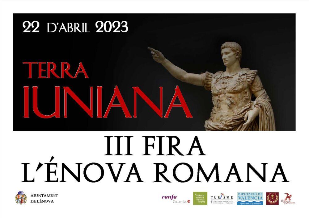 III Feria L’Enova Romana. Terra Iuniana en l’Enova, Valencia 22 de Abril 2023