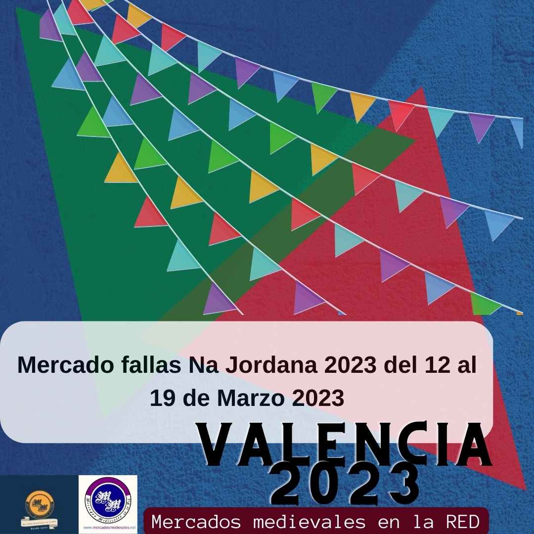 Mercado fallas Na Jordana 2023 en Valencia