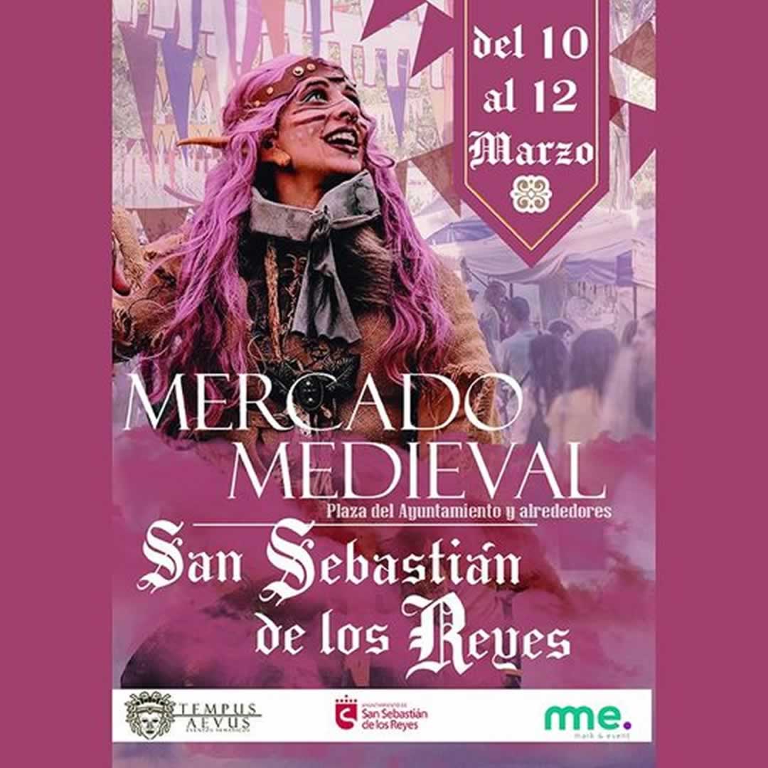 Programacion del Mercado medieval en San Sebastian de los Reyes, Madrid 10 al 12 de Marzo 2023