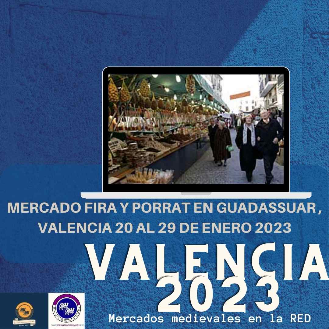 Mercado fira y porrat en Guadassuar , Valencia 20 al 29 de Enero 2023