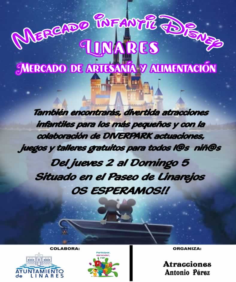 Mercado infantil Disney en Linares , Jaén