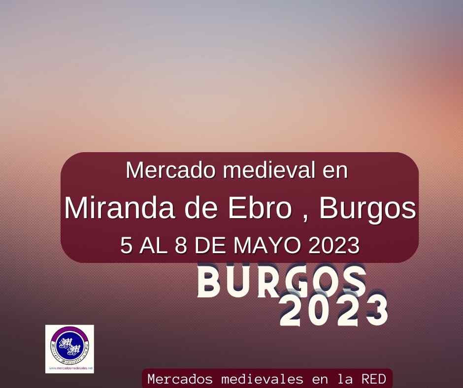 Mercado medieval en Miranda del Ebro, Burgos 2023
