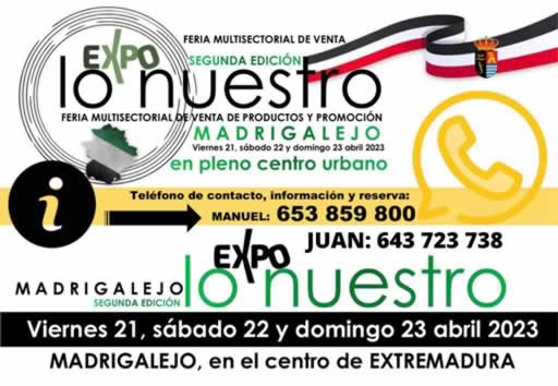 Expo lo nuestro - Feria multisectorial de venta de productos y promocion en Madrigalejo