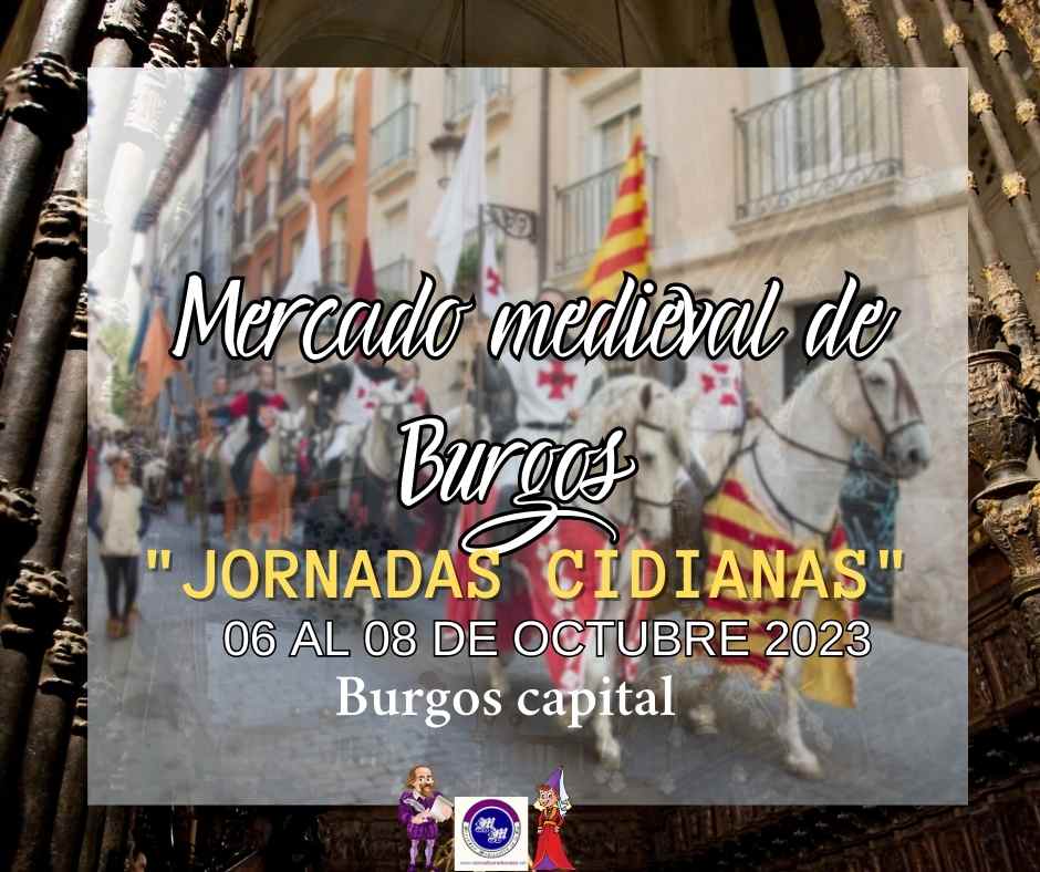Mercado medieval de Burgos "Jornadas cidianas "