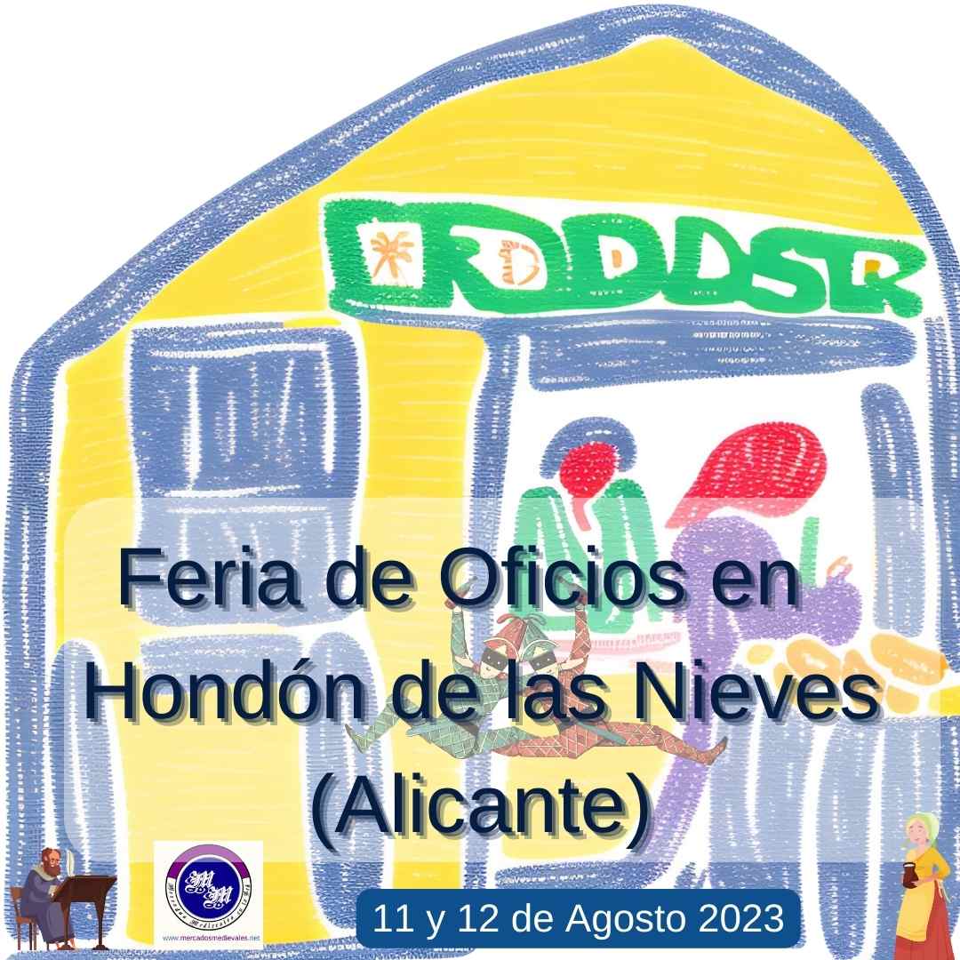 Feria de Oficios en Hondón de las Nieves (Alicante)
