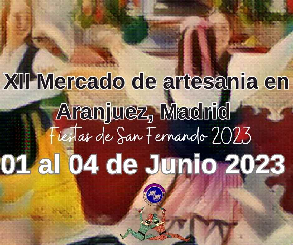 XII Mercado de artesania en Aranjuez, Madrid