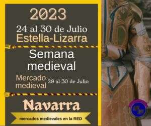 Semana medieval de Estella - Lizarra, Navarra 2023